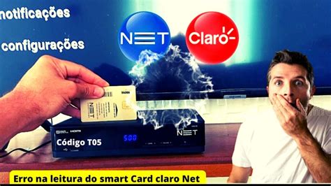 erro por favor insira smart card net codigo t07|(FÁCIL) erro no SMART CARD/cód 014/ T05 .